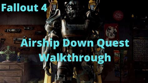 Airship Down Fallout 4 Walkthrough