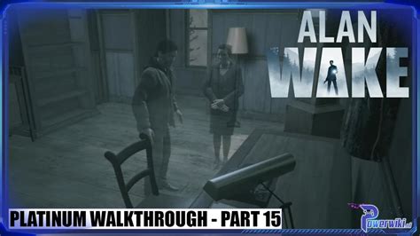 Alan Wake Platinum Walkthrough