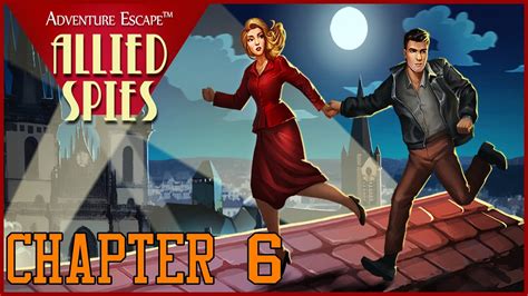 Allied Spies Walkthrough Chapter 6