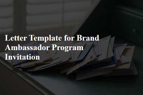 ambassador program invitation, Ambassador program