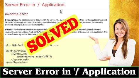 an application error occurred on the server, Server error in application runtime error description an application