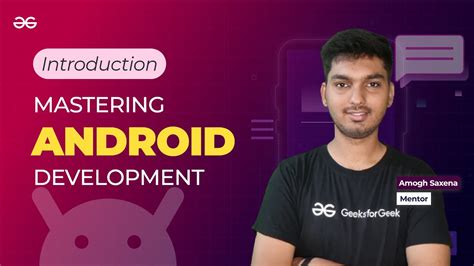 android application development courses geeksforgeeks what all things are taught, Android app development full course with practical (40 hours)