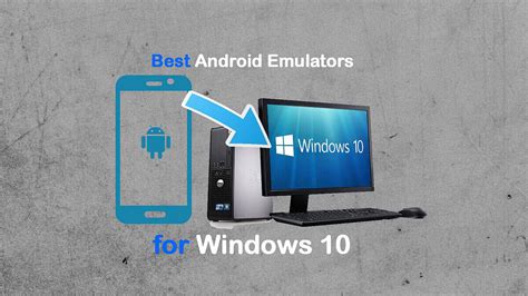 android emulator for windows 10 microsoft, Best windows pc emulator for android in 2025