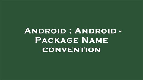 android package name convention, Naming convention resources trong android