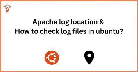 apache log location ubuntu, How to install and configure apache on ubuntu