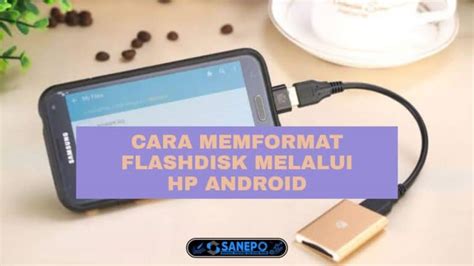 aplikasi format flashdisk di android, Aplikasi format flashdisk di android cara mudah mengatasi masalah. Aplikasi format flashdisk di android