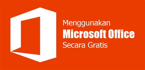 aplikasi microsoft office gratis, 
