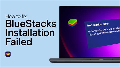 app player installation failed bluestacks, How to fix 'installation error' in bluestacks on windows?. What to do if the app player fails to update while using bluestacks x