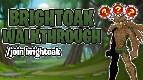 Aqw Brightoak Walkthrough