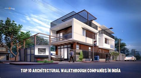 Architectural Walkthrough Companies