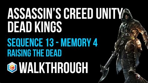 Assassin Creed Unity Sequence 13 Memory 4 Walkthrough