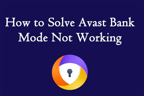 avast secure browser bank mode not working, Avast secure browser bank mode. Bank mode avast browser secure settings support started getting websites configure banking