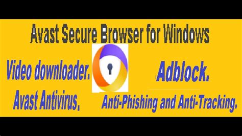avast secure browser youtube adblock, How to download a web browser for windows ce 6.0