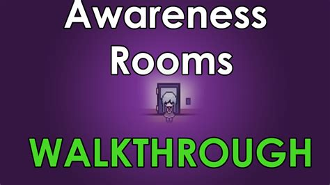 Awareness Rooms Walkthrough