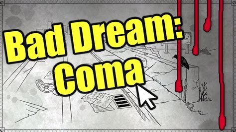 Bad Dream Coma Walkthrough