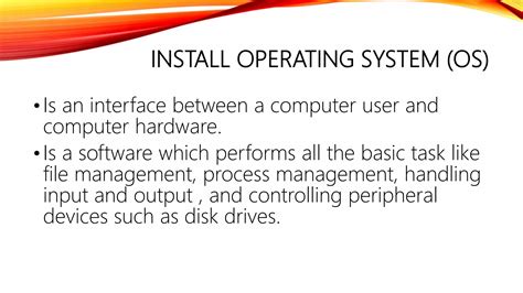 basic requirements to install an operating system, Install an operating system