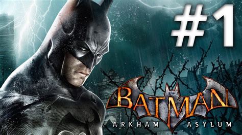 Batman Arkham Asylum Level 1 Walkthrough