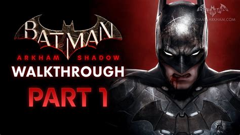 Batman Arkham Vr Walkthrough