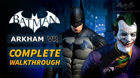 Batman Vr Game Walkthrough