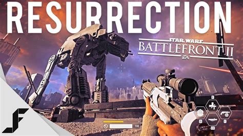 Battlefront 2 Resurrection Walkthrough