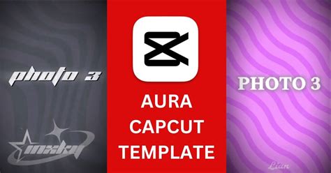Best Capcut Aura Template