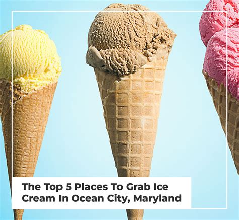 best ice cream ocean city md