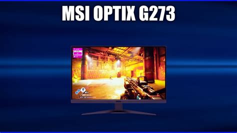 best monitor settings msi optix g273, Msi optix g273 qpf review, high-speed performance and powerful wqhd 27
