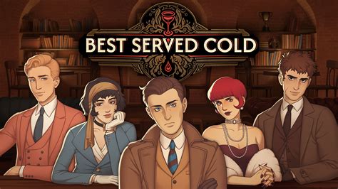 Best Served Cold Game Walkthrough