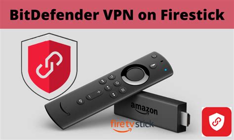 bitdefender vpn on firestick, Vpn firestick bitdefender. How to install and use bitdefender vpn on firestick