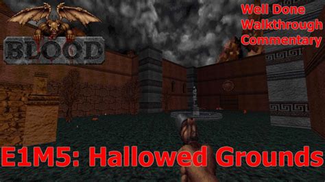 Blood Walkthrough E1m5