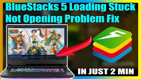 bluestack stuck on loading screen, Bluestacks 5 loading stuck