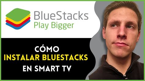 bluestacks download smart tv, How to install bluestacks on my smart tv