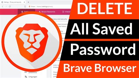 brave browser delete all passwords, How to import passwords to brave computer browser