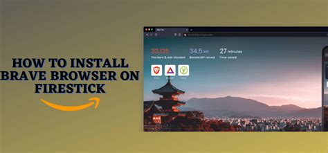 brave browser on firestick, How to install brave browser on firesick [ad-free browser]