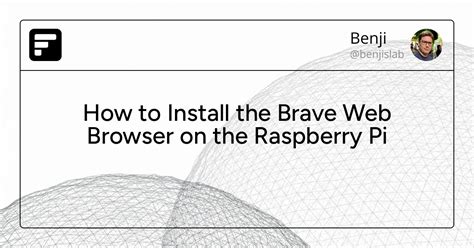 brave browser raspberry pi 4, How to install the brave web browser on the raspberry pi