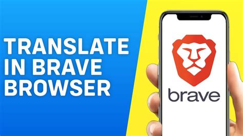 brave browser translate ios, Brave browser windows