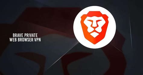 brave private browser + vpn, New brave browser feature bypasses 'harmful' google amp pages