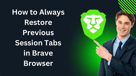 brave restore previous session, Selecting 