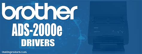 brother ads-2000e driver windows 10, Brother ads-2000e