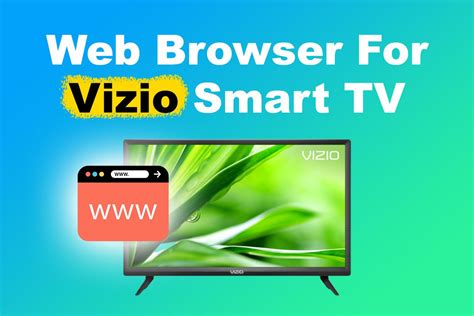 browser on vizio smart tv, How to use a web browser on vizio smart tv [steps]