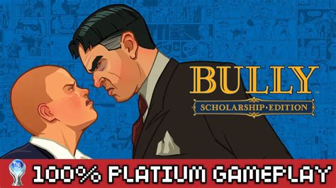Bully 100 Walkthrough