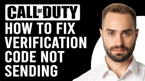 call of duty not sending verification email, Apple verification code not working? a quick guide to help