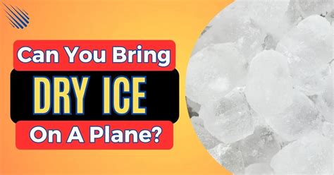 can you take dry ice on a plane