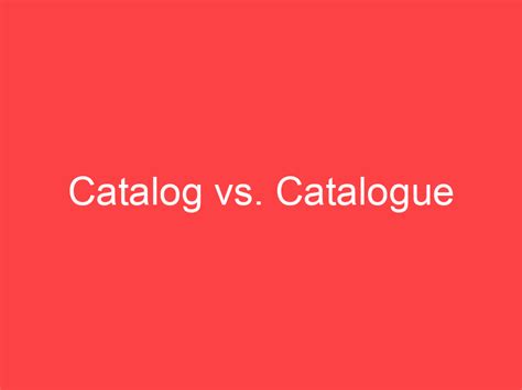 Catalog As A Verb