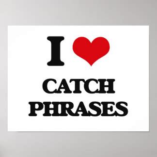 catch phrase