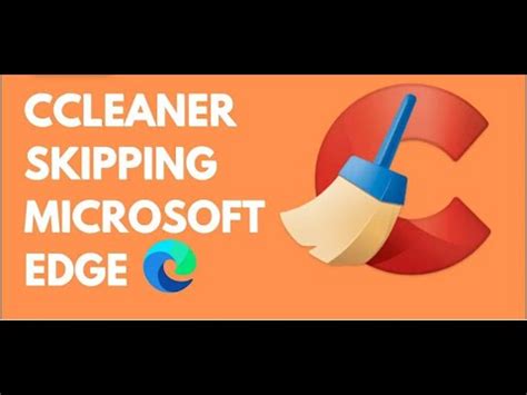 ccleaner edge chromium skipped, Fix: ccleaner not clearing cache [android, pc, browsers]. 5 easy fixes: ccleaner microsoft edge skipped [2024]