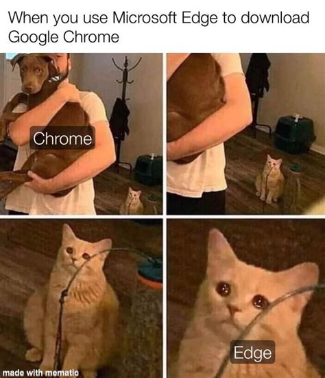 chrome download meme, Imgflip hey repost neglected poor want generator. Download chrome