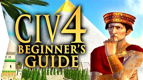 Civ 4 Walkthrough