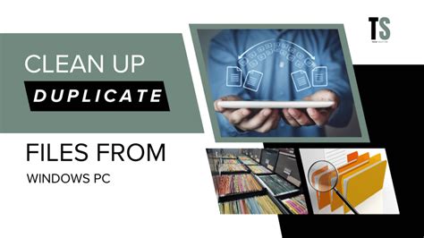 clean up duplicate files, How to free up space on ssd in windows [easy ways]