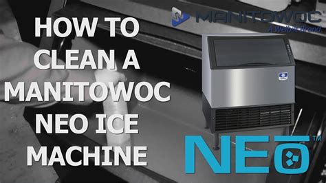 cleaning a manitowoc ice machine